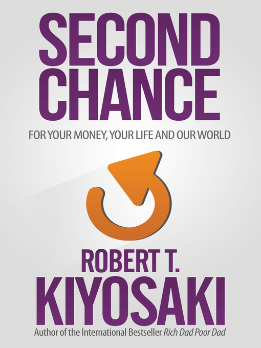 Title details for Second Chance by Robert T. Kiyosaki - Available